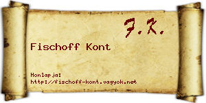 Fischoff Kont névjegykártya